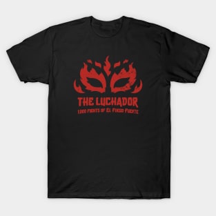 The Luchador: 1,000 Fights of El Fuego Fuerte (Audio Drama Podcast) RED T-Shirt